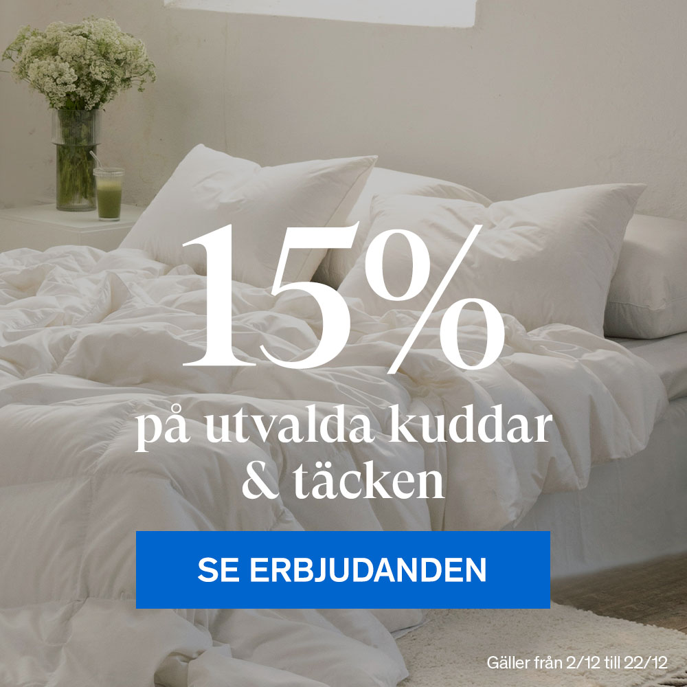 15% på utvalda kuddar & täcken